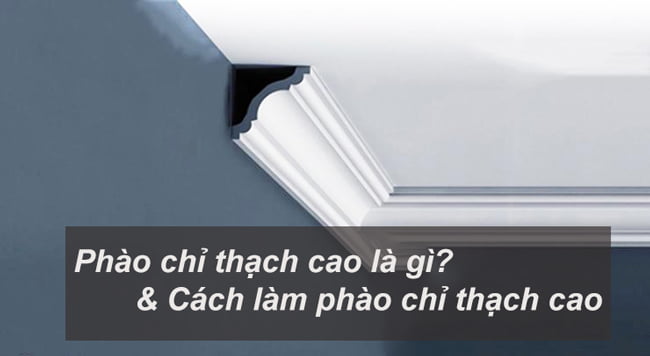 phào chỉ thạch cao